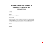 Application for shift change in office due to medical test preparation example document template