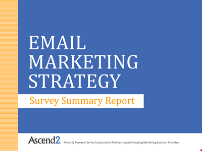 Email Marketing Strategy Survey Report | Optimizing Marketing, Research, & Strategy