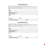 Request Your Vacations with Our Easy-to-Use Vacation Request Form example document template