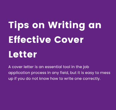 Tips on Writing an Effective Cover Letter  