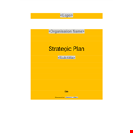 Create an Effective Strategic Plan with Our Template - Boost Your Organisation's Objectives example document template