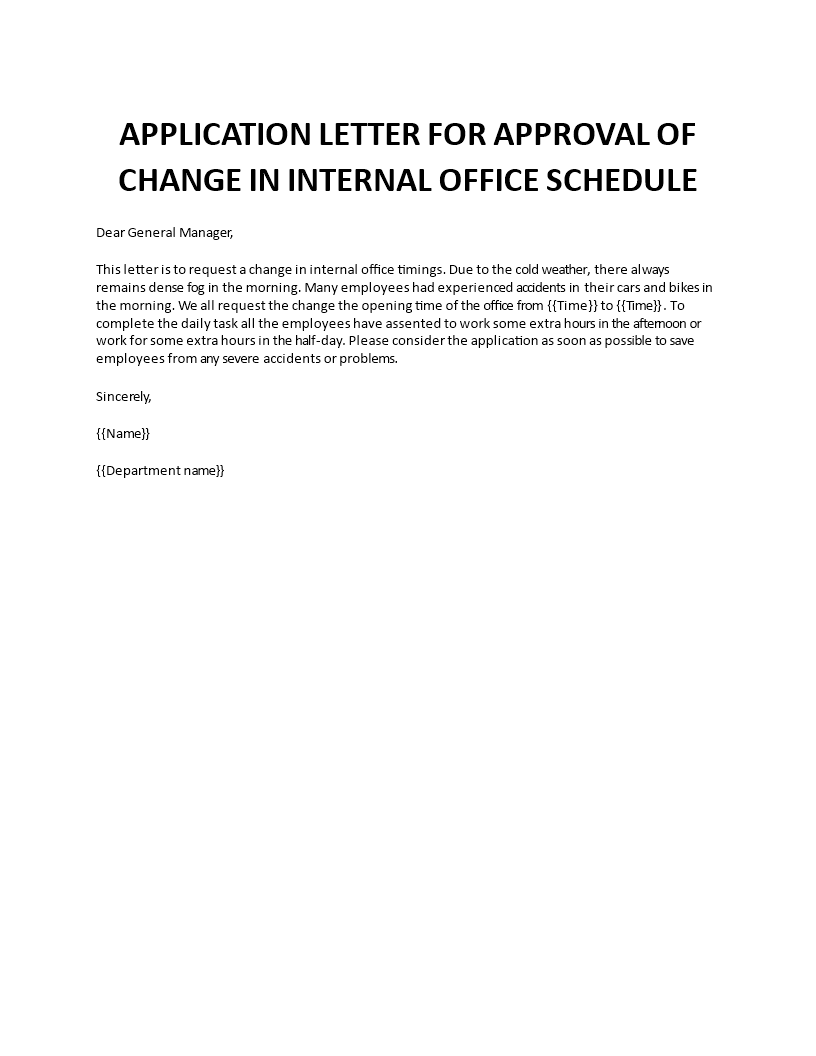 application letter for approval of change in internal office schedule