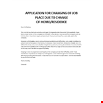Application for changing of job place due to change of home or residence example document template