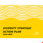 Organization's Diversity Strategic Action Plan: Driving Change and Embracing Diversity example document template
