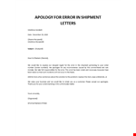 Apology Letter to Customer for Mistake in Shipment example document template 