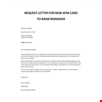 Request letter for new ATM card example document template 