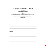 Exclusive Parenting Plan Template - Create a Right Notice and Consultation for Child example document template