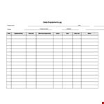 Daily Equipment Log Template - Keep Track of Projects and Equipment Daily example document template