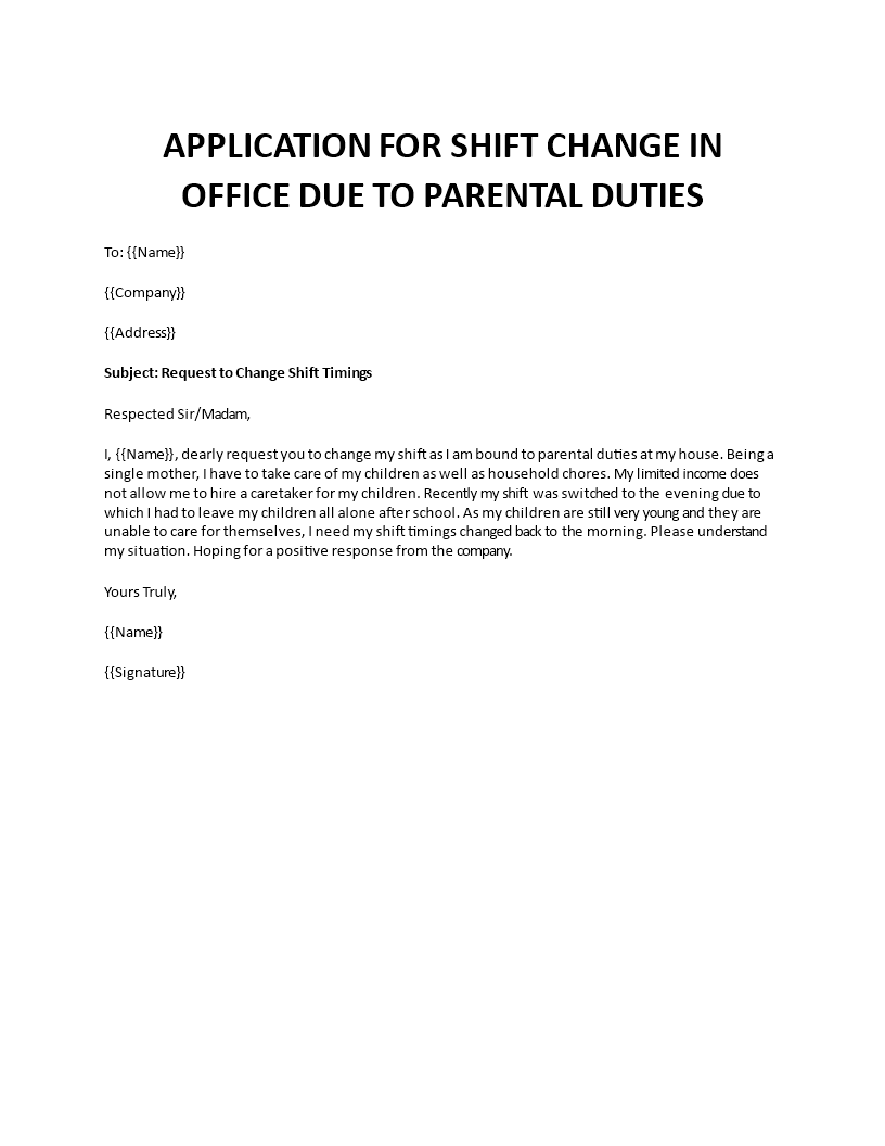 application for shift change in office due to parental duties template