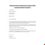 Production Supervisor cover letter to recruitment agency example document template