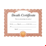 Death Certificate Template - Create a Meaningful Acknowledgment of Death example document template