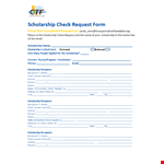 Request Scholarship Check Form - Get Your Scholarship Funds via Email example document template 