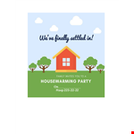 Housewarming Invitation Template - Customize and Share Your Home's Celebration example document template 