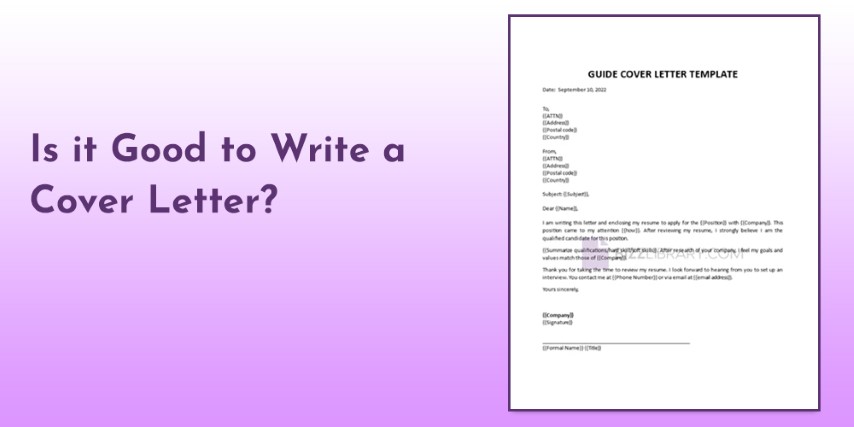 Is it Good to Write a Cover Letter?