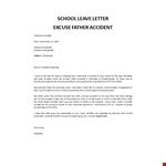 School Leave Letter Excuse Father Accident example document template