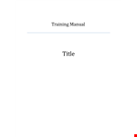 Training Manual Template - Easily Prepare Your Introduction and Title example document template