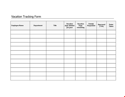 employee vacation tracker form - track employee vacation by department template