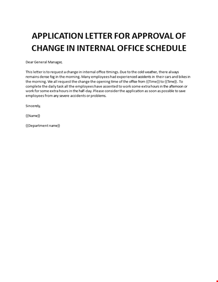 application letter for approval of change in internal office schedule template