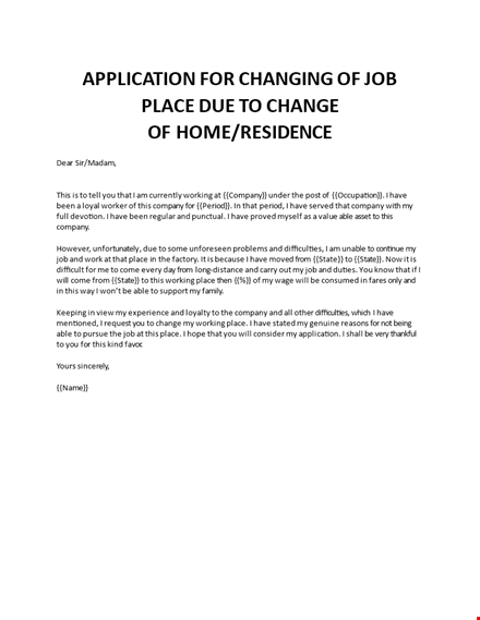application for changing of job place due to change of home or residence template
