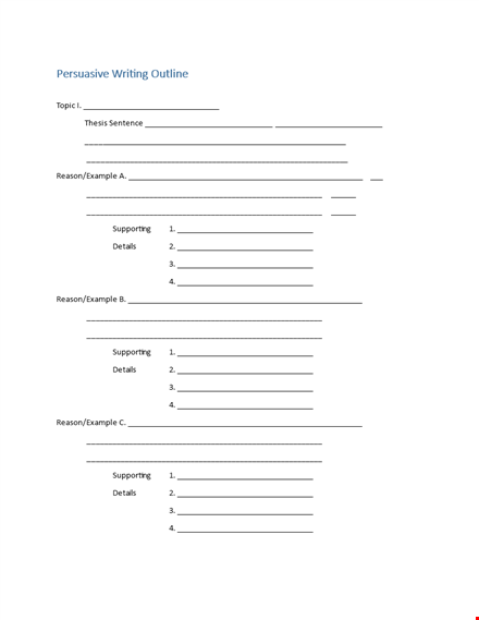 create a compelling outline: persuasive essay template with examples and supporting details template