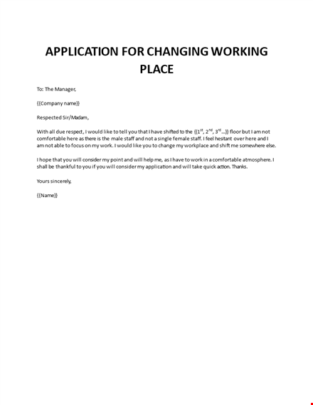 application for changing working place template