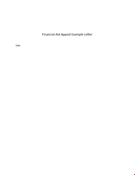 financial aid appeal letter template - get help with your financial aid appeal template