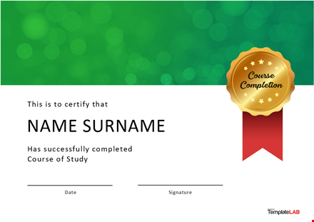 get your certificate of completion | fast and easy template