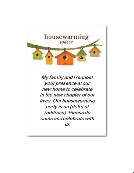 invitation to our housewarming celebration - requesting your family's presence template