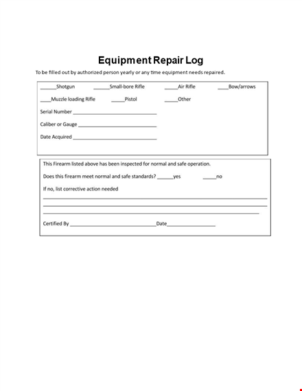 authorized equipment repair log template - repair equipment efficiently template