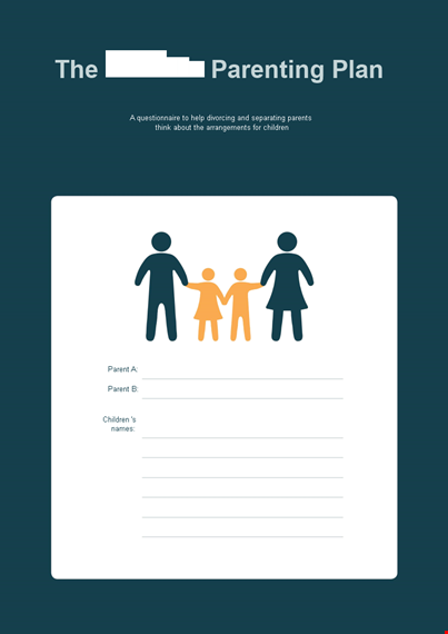 agree on children's parenting plan template - parent arrangements template