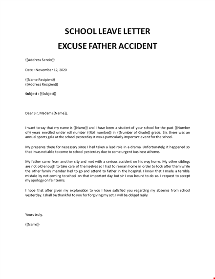 school leave letter excuse father accident template